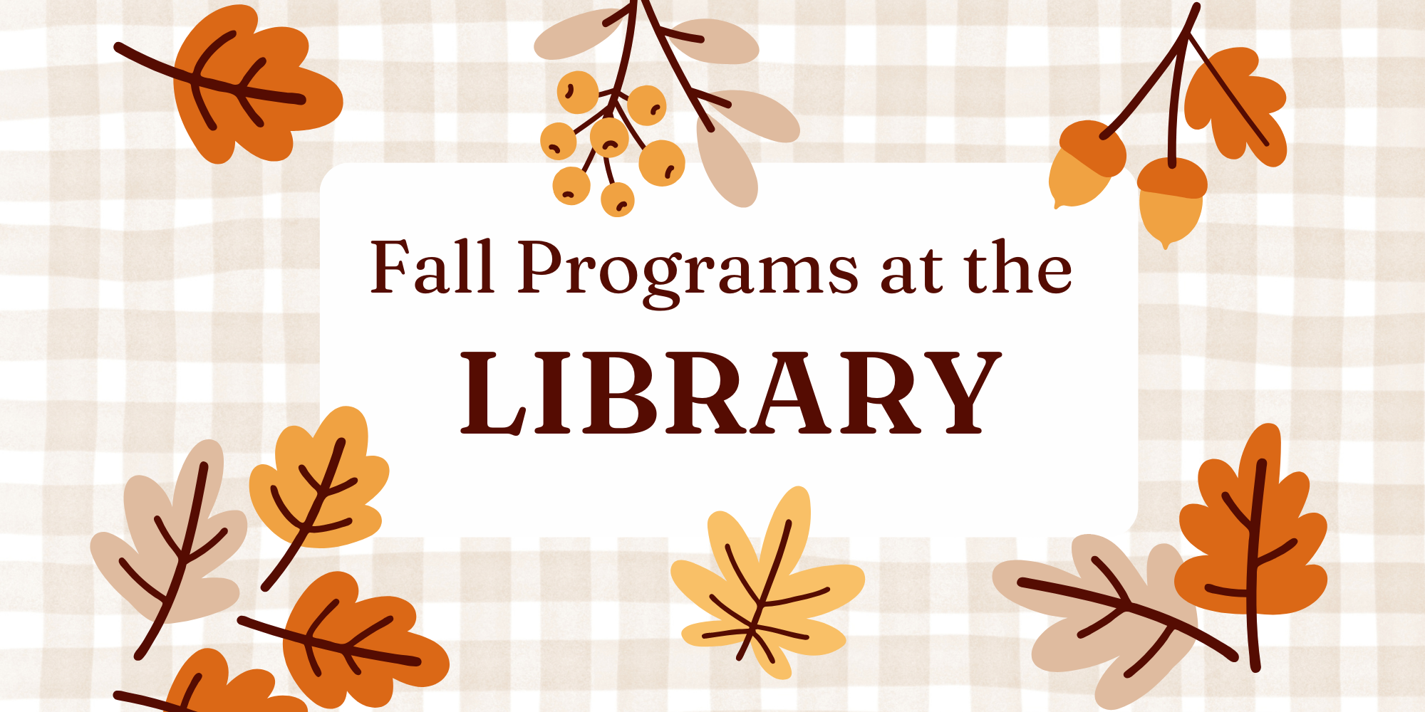 Fall Programs at the Library